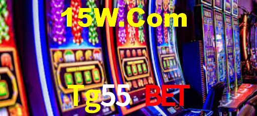 Tg55 Bet,Tg55.Com